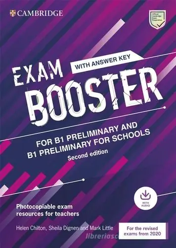 Exam booster preliminary and preliminary for schools. Student‘s book with answer. Per le Scuole superiori. Con File audio per il download Offerta Limitata