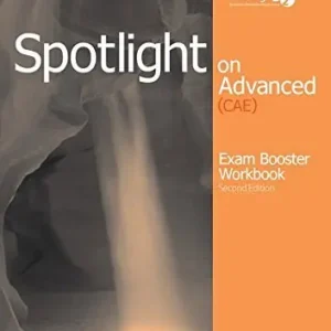 Spotlight on advanced CAE. Exam boosaterr. With key. Per le Scuole superiori Super Prezzo