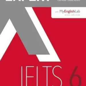 Expert IELTS. Band 6. Student‘s book. Per le Scuole superiori. Con 2 espansioni online Bestseller