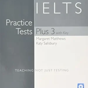 Practice tests. Plus IELTS. With key. Per le Scuole superiori. Con espansione online. Con CD-ROM. Con CD-Audio vol. 3 Must-Have