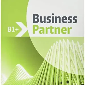 Business partner B1+. Workbook. Per le Scuole superiori. Con espansione online Promozione