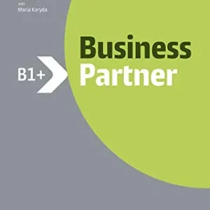 Business partner B1. Teacher‘s book. Con MEL MyEnglishLab. Per le Scuole superiori. Con espansione online Occasione