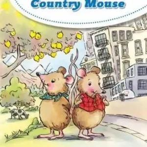 Direttamente Dal Produttore Town mouse and country mouse. Level 1. Con espansione online. Con File audio per il download