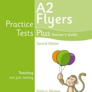 Practice tests plus A2 Flyers. Teacher‘s book. Per la Scuola elementare. Con espansione online. Con DVD-ROM Super Prezzo