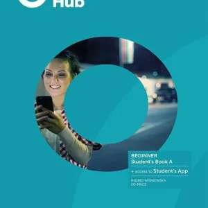 Language hub split Edition. Beginner. Student‘s book A. Con Language hub split Edition Must-Have
