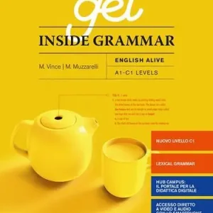 Get inside grammar. English alive. Per le Scuole superiori. Con e-book. Con espansione online Esclusivo