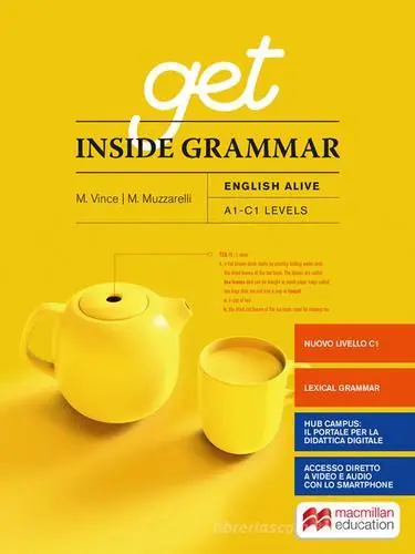 Get inside grammar. English alive. Per le Scuole superiori. Con e-book. Con espansione online Esclusivo
