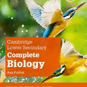 Cambridge lower secondary complete biology. Workbook. Per la Scuola media. Con espansione online Occasione Imperdibile