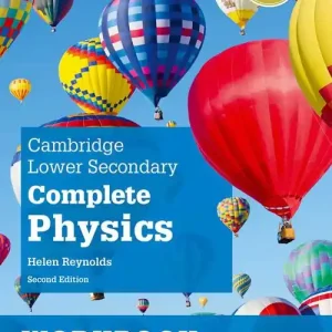Cambridge lower secondary complete physics. Workbook. Per la Scuola media. Con espansione online Occasione Imperdibile