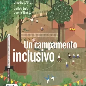 Un campamento inclusivo. Con e-book. Con espansione online Ultima Occasione