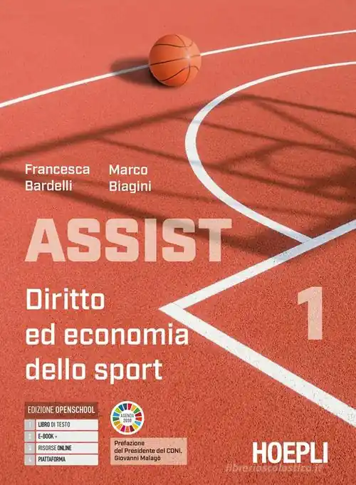 Assist. Diritto ed economia dello sport. Per le Scuole superiori. Con e-book. Con espansione online vol. 1 A Buon Prezzo
