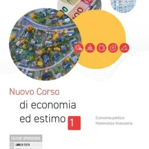 Prezzo Basso Nuovo corso di economia ed estimo. Per gli Ist. tecnici e professionali. Con e-book. Con espansione online vol. 1