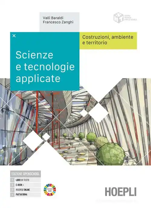 Scienze e tecnologie applicate. Cosrruzioni, ambiente e territorio. Per le Scuole superiori. Con e-book. Con espansione online Occasione Imperdibile