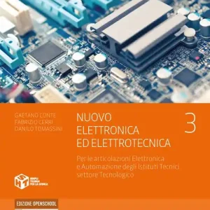 Nuovo Arrivo Nuovo Elettronica ed elettrotecnica. Per le articolazioni elettronica e automazione degli istituti tecnici settore tecnologico. Per gli Ist. tecnici. Con e-book. Con vol. 3
