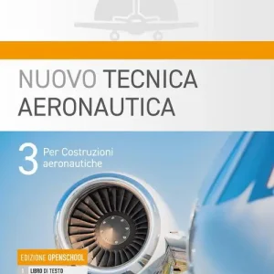 Più Venduto Nuovo tecnica aeronautica. Per gli Ist. tecnici. Con e-book. Con espansione online vol. 3