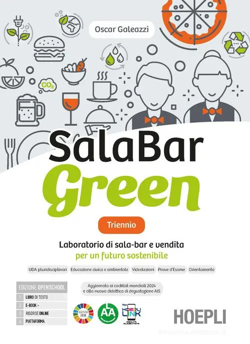 Novità Salabar green triennio. Laboratorio di sala-bar e vendita per un futuro sostenibile. Con Quaderno per la didattica inclusiva. Per gli Ist. professionali alberghieri.