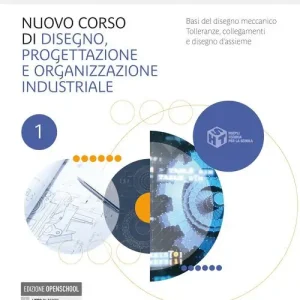Corso di disegno e progettazione industriale. Con Laboratorio. Per le Scuole superiori. Con e-book. Con espansione online vol. 1 Miglior Prezzo