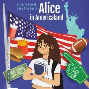 Alice in Americaland. A2. Con e-book. Con espansione online Pagamento Sicuro