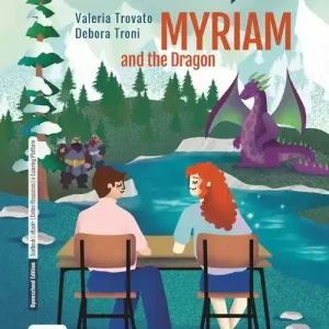 Scelto Dai Clienti Myriam and the dragon. A2-B1. Con e-book. Con espansione online