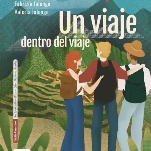 Popolare Un viaje dentro del viaje. B1-B2. Con e-book. Con espansione online