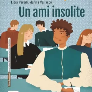 Prezzo Conveniente Un ami insolite. A1-A2. Con e-book. Con espansione online