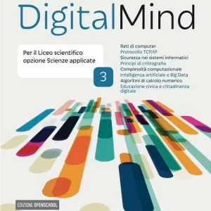 Digitalmind. Per le Scuole superiori. Con e-book. Con espansione online vol. 3 Promozione