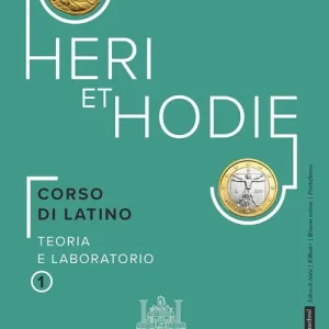Ultimissimo Modello Heri et hodie. Corso di latino teoria e laboratorio. Per le Scuole superiori. Con e-book. Con espansione online vol. 1