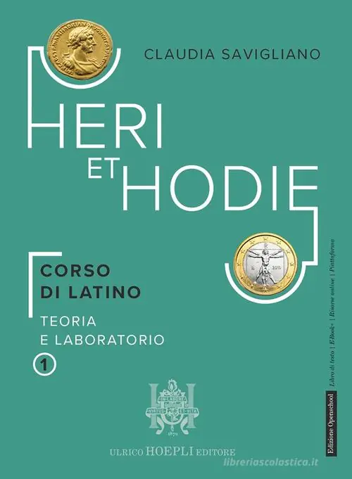 Ultimissimo Modello Heri et hodie. Corso di latino teoria e laboratorio. Per le Scuole superiori. Con e-book. Con espansione online vol. 1