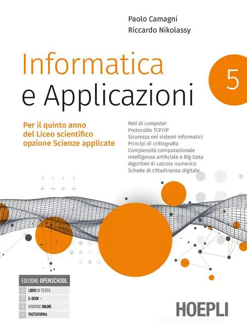 Ultima Occasione Informatica e applicazioni. Per le Scuole superiori. Con e-book. Con espansione online vol. 5