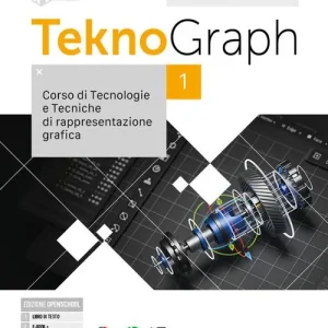 Offerta Speciale Teknograph. Corso di tecnologie e tecniche di rappresentazione grafica. Con Tecnologie, Schede di disegno. Per gli Ist. tecnici e professionali. Con e-book. Con espa vol. 1