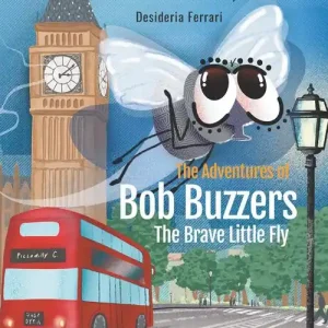 The adventures of Bob Buzzers. The brave little fly Pagamento Sicuro
