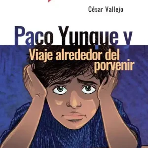 Novità Paco Yunque y viaje alrededor del porvenir