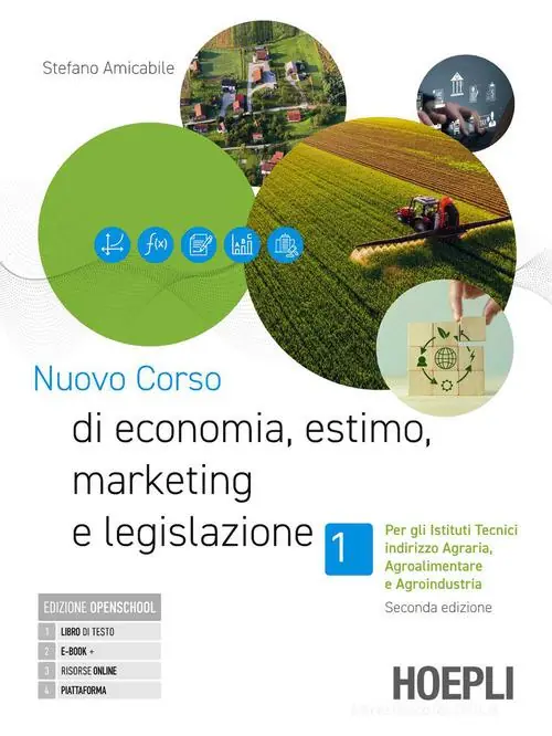 Compra Adesso Nuovo corso di economia, estimo, marketing e legislazione. Con Prontuario. Per gli istituti tecnici indirizzo agraria, agroalimentare e agroindustria. Per gli Ist. t vol. 1