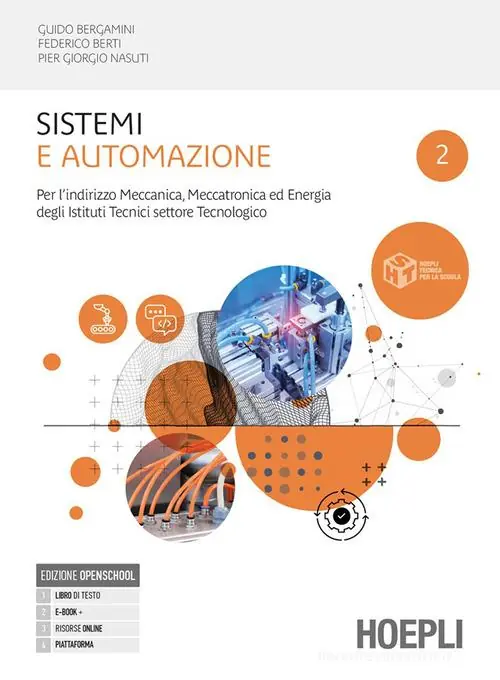 Sistemi e automazione. Per l‘indirizzo meccanica, meccatronica ed energia degli istituti tecnici. Per gli Ist. tecnici industriali. Con e-book. Con espansione online vol. 2 Sconto