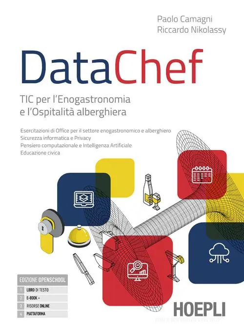 Professionale DataChef. TIC per l‘enogastronomia e l‘ospitalità alberghiera. Per gli Ist. professionali. Con e-book. Con espansione online