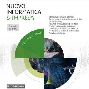 Nuovo informatica & impresa. Ediz. verde. Per gli Ist. tecnici e professionali. Con e-book. Con espansione online Più Venduto