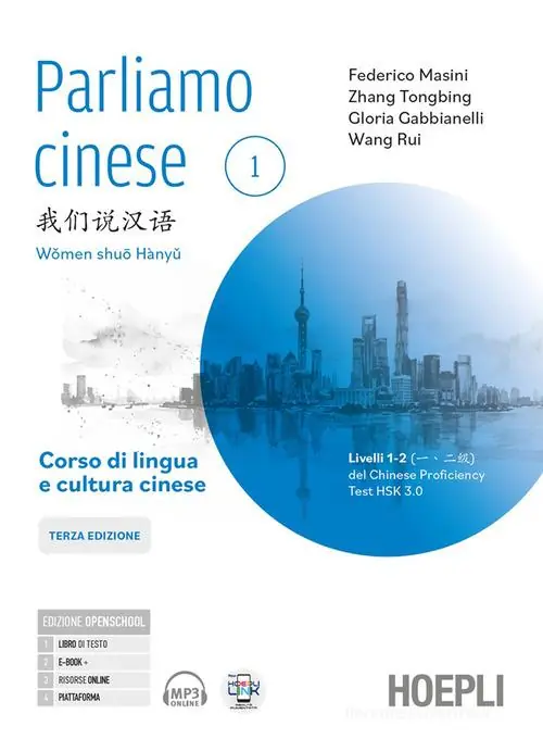 Soddisfatti O Rimborsati Parliamo cinese. Corso di lingua e scrittura cinese. Livelli 1-2 del Chinese Proficiency Test HSK 3.0. Con eserciziario di scrittura dei caratteri. Per le Scuole sup vol. 1