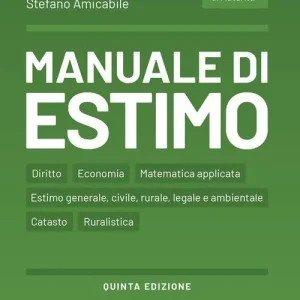 Direttamente Dal Produttore Manuale di estimo. Per gli Ist. tecnici e professionali