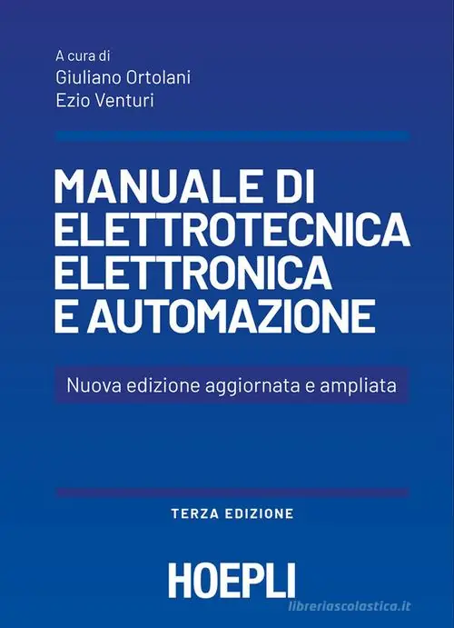 Nuova Collezione Manuale di elettrotecnica, elettronica e automazione. Per le Scuole superiori