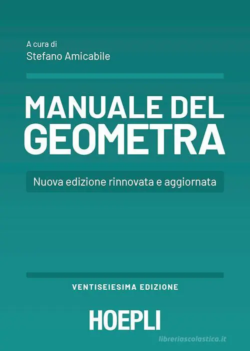 Manuale del geometra. Per le Scuole superiori Soddisfatti O Rimborsati