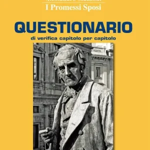 I promessi sposi. Questionario. Per le Scuole superiori Prezzo Conveniente