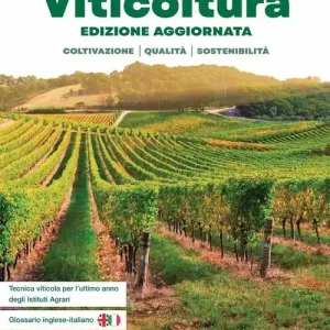 Acquista Ora Viticoltura. Viticoltura ed enologia. Per gli Ist. Tecnici agrari