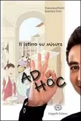 Bestseller Ad hoc. Il latino su misura. Con materiali per il docente. Per la Scuola media