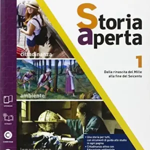 Storia aperta classe. Con extrakit-Openbook. Per le Scuole superiori. Con e-book. Con espansione online vol. 1 Subito Disponibile