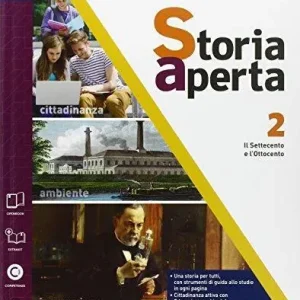 Storia aperta classe. Cibo e ospitalità. Con extrakit-Openbook. Per le Scuole superiori. Con e-book. Con espansione online vol. 2 Nuova Collezione