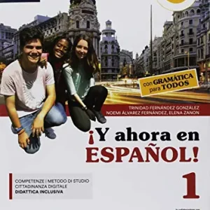 ¡Y ahora en español! Con Gramática para todos. Per la Scuola media. Con ebook. Con espansione online. Con DVD-ROM vol. 1 Promozione Esclusiva