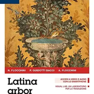 Soddisfatti O Rimborsati Latina arbor. Grammatica. Per le Scuole superiori. Con e-book. Con espansione online vol. 1