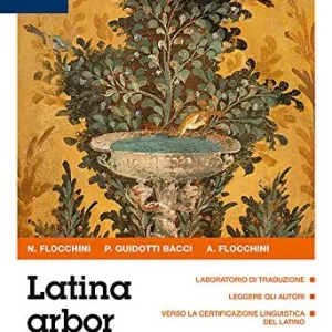 Latina arbor. Per tradurre. Per le Scuole superiori. Con e-book. Con espansione online vol. 1 Offerta Lampo
