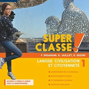 Super classe! Con Hub young e Hub kit. Per la Scuola media. Con e-book. Con espansione online vol. 1 Offerta Speciale