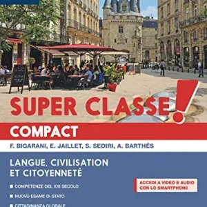 Offerta Speciale Super classe! Con Hub young e Hub kit. Per la Scuola media. Con e-book. Con espansione online